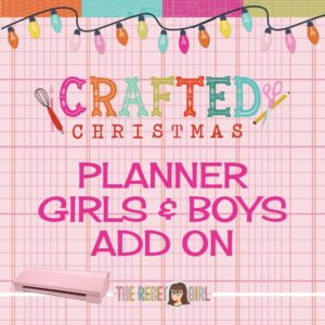 Crafted Christmas Planner Girls and Boys