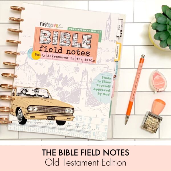 The Bible Field Notes - Old Testament Edition