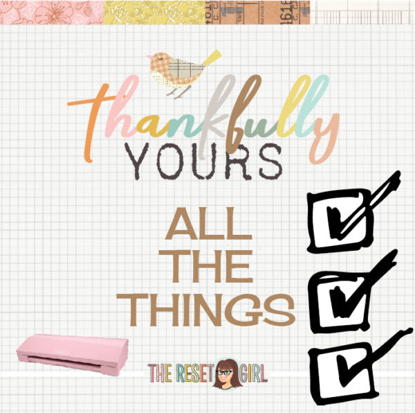 Thankfully Yours - ALL THE THINGS