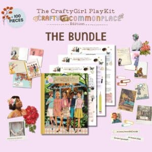 The Crafty Girl PlayKit: Crafty Commonplace Edition Bundle